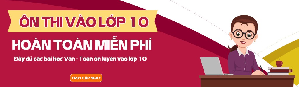Ôn thi vào lớp 10 miễn phí